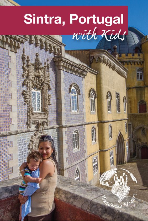 Sintra Portugal with Kids - Pinterest