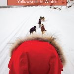 Looking for the best things to do in Yellowknife Northwest Territories? From where to eat to the best attractions in Yellowknife, we have it all for you.