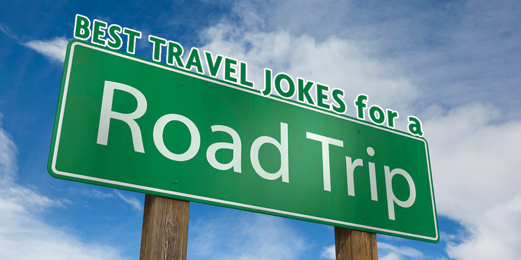 Highlighting some of the best travel jokes for a family road trip