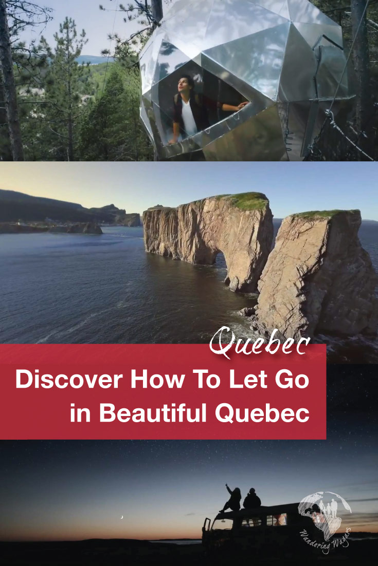 Discover all the ways you can let go and experience Quebec in all of its glory