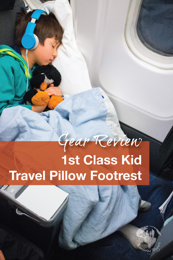 Gear Review Fly Legs Up with the 1st Class Kid Travel Pillow Wandering Wagars