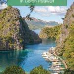 Looking for great tips for visiting Coron Palawan. From Kayangun Lake and the Twin Lagoons and the best hotels in Coron Island, here are our tips for Coron