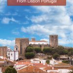 Best Day Trips From Lisbon Portugal