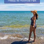 things to do at Presqu Ile Provincial Park
