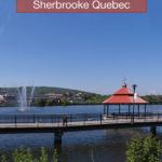 things to do in Sherbrooke Quebec