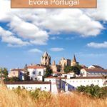 Things To Do In Evora Portugal