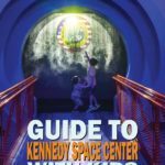 Guide to Kennedy Space Center With Kids