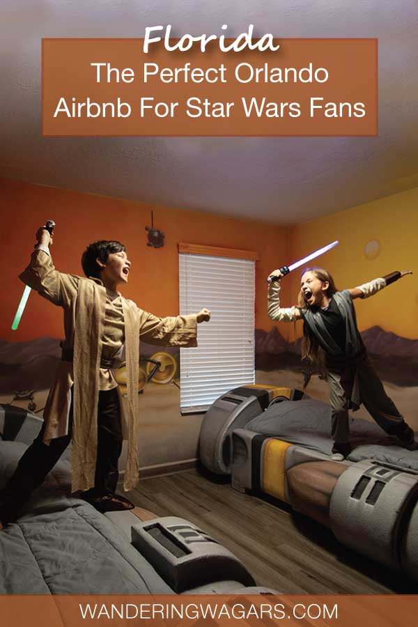 Orlando Airbnb for Star Wars Fans