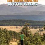 What to see in Rocky Mountain National Park for families