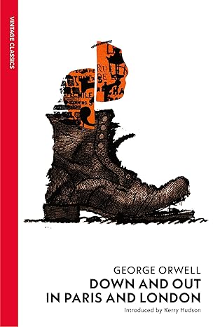 Down and Out in Paris and London by George Orwell