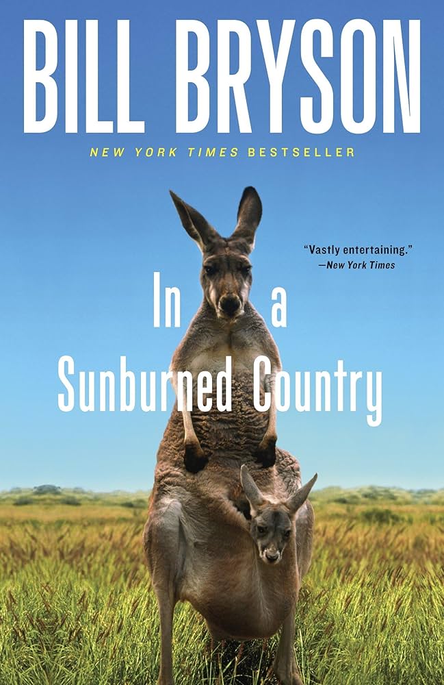 In a Sunburned Country by Bill Bryson