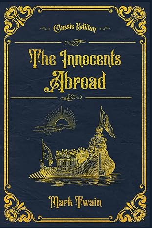 The Innocents Abroad by Mark Twain