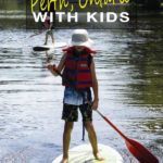 things to do in Perth Ontario with kids
