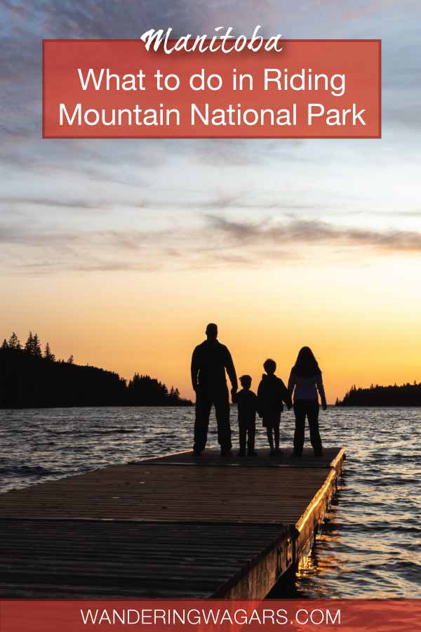 what to do at Riding Mountain National Park