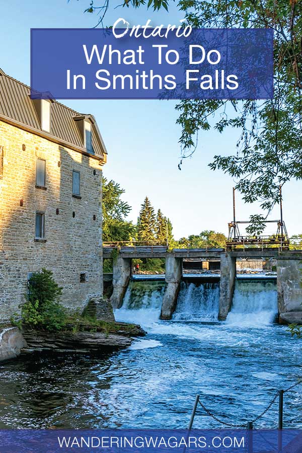 What to do in Smiths Falls Ontario