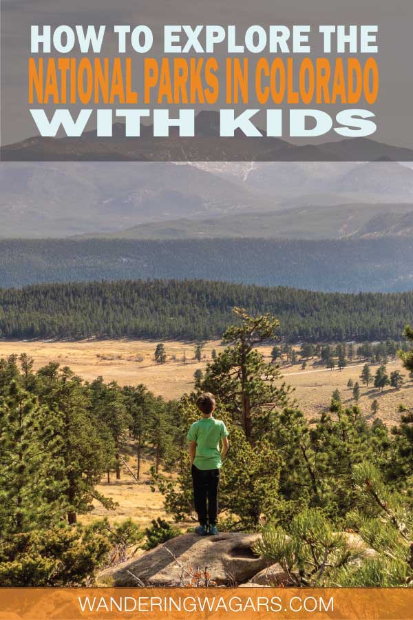 Child standing in front of a mountain range and text talking about visiting national parks in Colorado with kids