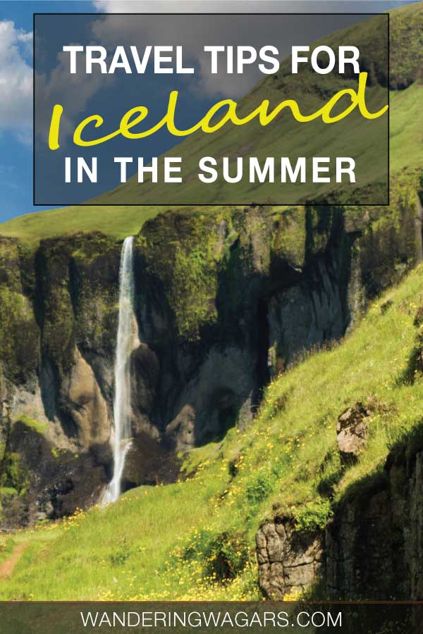 Travel tips for Iceland in Summer