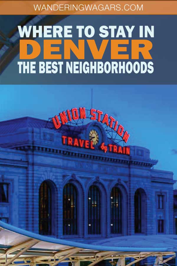 The best neighborhoods in Denver, Colorado